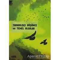 Yaradılışçı Düşünce ve Temel Olgular - Abdulkadir Dursunoğlu - Tebeşir Yayınları