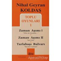 Toplu Oyunları 1 - Zaman Aşımı 1: Diller de Günahkar / Zaman Aşımı 2: Son Celse / Tarlabaşı Bulvarı: