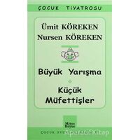 Büyük Yarışma - Küçük Müfettişler - Nursen Köreken - Mitos Boyut Yayınları