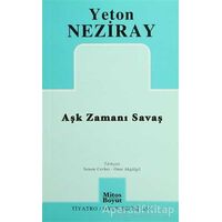 Aşk Zamanı Savaş - Yeton Neziray - Mitos Boyut Yayınları