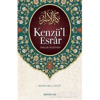 Kenzü’l Esrar - Mostarlı Ziyai - Semerkand Yayınları