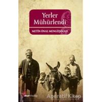 Yerler Mühürlendi - Metin Önal Mengüşoğlu - Okur Kitaplığı