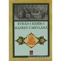 Evrad-ı Kebir-i Hazret-i Mevlana - Kolektif - Buhara Yayınları