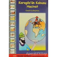 Karagöz’ün Kabusu Hacivat - Ümit Aydoğmuş - Özlem Yayınevi