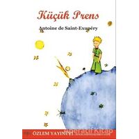 Küçük Prens (Küçük Prens Günlük Defteri Hediye) - Antoine de Saint-Exupery - Özlem Yayınevi