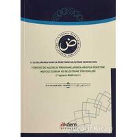 2. Uluslararası Arapça Öğretimini Geliştirme Sempozyumu - Nurgül Karahan - Akdem Yayınları