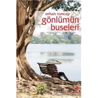 Gönlümün Buseleri - Orhan Tuncay - Gün Yayıncılık