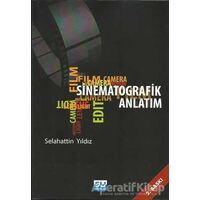 Sinematografik Anlatım - Selahattin Yıldız - Su Yayınevi