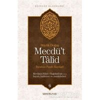 Mecdüt Talid - İbrahim Fasih Haydari - Semerkand Yayınları