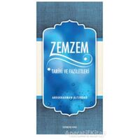 Zemzem Tarihi ve Faziletleri - Abdurrahman Altundağ - Semerkand Yayınları