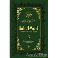 Bahrül-Medid 3. Cilt - İbn Acibe el-Haseni - Semerkand Yayınları