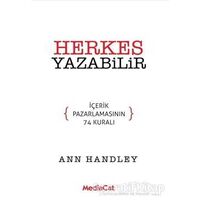 Herkes Yazabilir - Ann Handley - MediaCat Kitapları