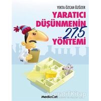 Yaratıcı Düşünmenin 27,5 Yöntemi - Yekta Özcan Özözer - MediaCat Kitapları