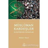 Müslüman Kardeşler - Ahmet Varol - Nida Yayınları