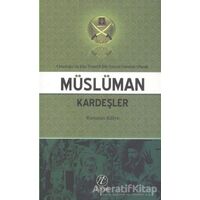 Ortadoğuda Din Temelli Bir Sosyal Hareket Olarak Müslüman Kardeşler
