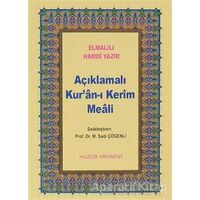 Açıklamalı Kur’an-ı Kerim Meali (Küçük Boy) - Elmalılı Muhammed Hamdi Yazır - Huzur Yayınevi