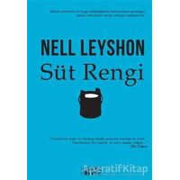 Süt Rengi - Nell Leyshon - Bencekitap