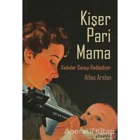 Kişer Pari Mama - Atlas Arslan - Phoenix Yayınevi