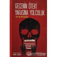 Gecenin Öteki Yakasına Yolculuk - Jan Van Mersbergen - Dedalus Kitap