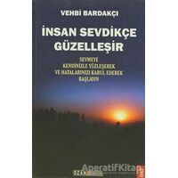 İnsan Sevdikçe Güzelleşir - Vehbi Bardakçı - Ozan Yayıncılık
