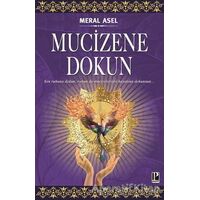 Mucizene Dokun - Meral Asel - Pozitif Yayınları