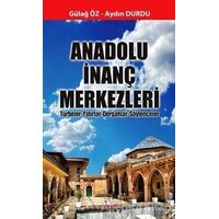 Anadolu İnanç Merkezleri - Aydın Durdu - Barış Kitap