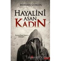Hayalini Asan Kadın - Mustafa Görgüç - Dokuz Yayınları