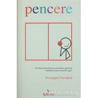 Pencere - Armağan Portakal - Postiga Yayınları
