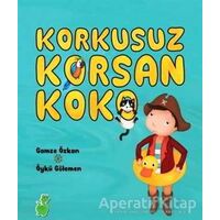 Korkusuz Korsan Koko - Gamze Özkan - Yeşil Dinozor