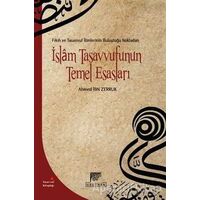 İslam Tasavvufunun Temel Esasları - Ahmet İbn Zerruk - Gelenek Yayıncılık