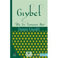 Gıybet - İmam-ı Gazali - Gelenek Yayıncılık