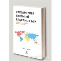 Parlamenter Sistem mi Başkanlık mı? - H. Emre Bağce - Gonca Yayınevi