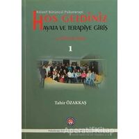 Hoş Geldiniz Hayata ve Terapiye Giriş - Tahir Özakkaş - Psikoterapi Enstitüsü