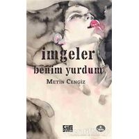 İmgeler Benim Yurdum - Metin Cengiz - Şiirden Yayıncılık