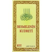 Besmelenin Kudreti (Dua-228) - Arif Pamuk - Pamuk Yayıncılık