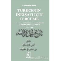 Türkçenin İnkişafı İçin Tercüme - Ş. Alparslan Yasa - Hitabevi Yayınları