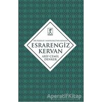 Esrarengiz Kervan - Arif Cemil Denker - Hitabevi Yayınları