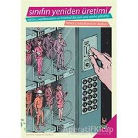 Sınıfın Yeniden Üretimi - Erol M. Balkan - h2o Kitap
