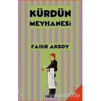 Kürdün Meyhanesi - Fahir Aksoy - h2o Kitap