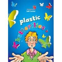 Plastic Butterfly - Self-Control - Meryem Nuriye Yavuz - EDAM