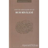 Ruh Risalesi : 403 - Abdülhakim Arvasi Üçışık Eserleri