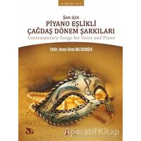 Şan İçin Piyano Eşlikli Çağdaş Dönem Şarkıları - Kolektif - Müzik Eğitimi Yayınları