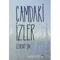 Camdaki İzler - Levent Şık - Karina Yayınevi