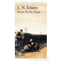 İnsan Ne İle Yaşar - Lev Nikolayeviç Tolstoy - İlgi Kültür Sanat Yayınları
