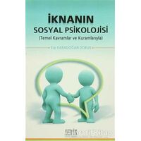 İknanın Sosyal Psikolojisi - Ece Karadoğan Doruk - Derin Yayınları