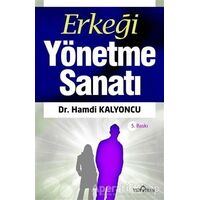 Erkeği Yönetme Sanatı - Hamdi Kalyoncu - Yediveren Yayınları