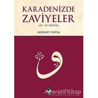 Karadenizde Zaviyeler - Mehmet Fatsa - Arı Sanat Yayınevi