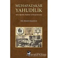 Muhafazakar Yahudilik - İsmail Başaran - Arı Sanat Yayınevi