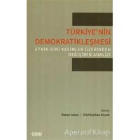 Türkiyenin Demokratikleşmesi - Hakan Samur - Çizgi Kitabevi Yayınları