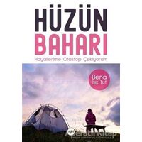 Hüzün Baharı - Bena Işık Tut - Tilki Kitap